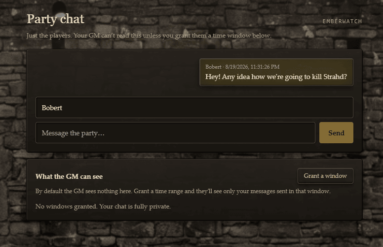 The players' party chat, with a panel showing the GM sees nothing unless the players grant a time window